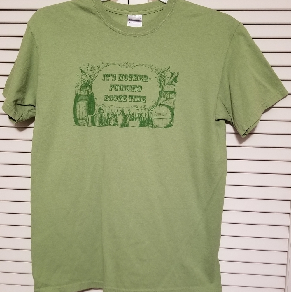 "It's Mother-F***ing Booze Time" green t-shirt